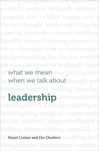 Book Cover for What We Mean When We Talk About Leadership